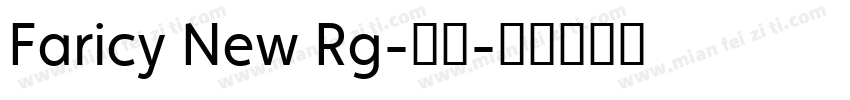 Faricy New Rg-亮体字体转换